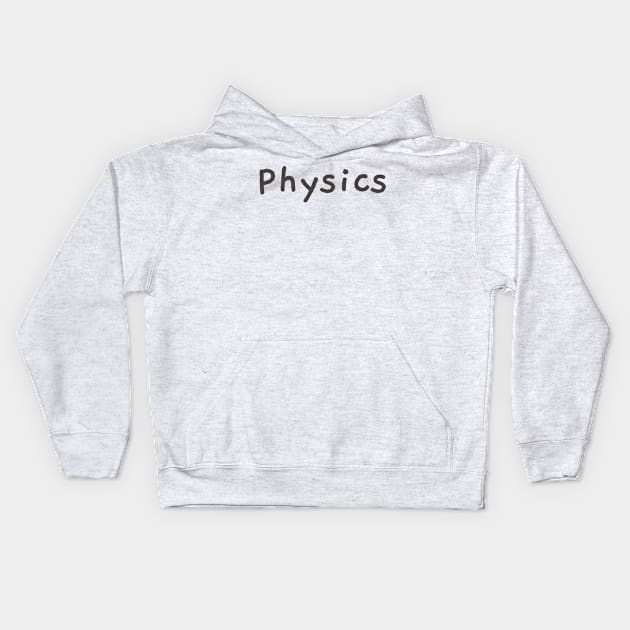 Physics Kids Hoodie by Chemis-Tees